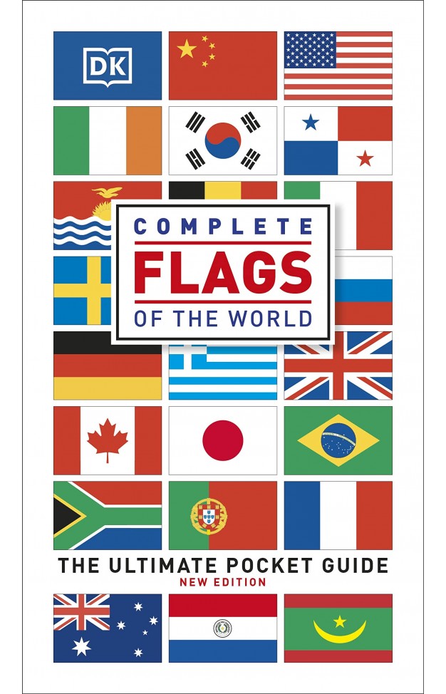 Complete Flags of the World: The Ultimate Pocket Guide